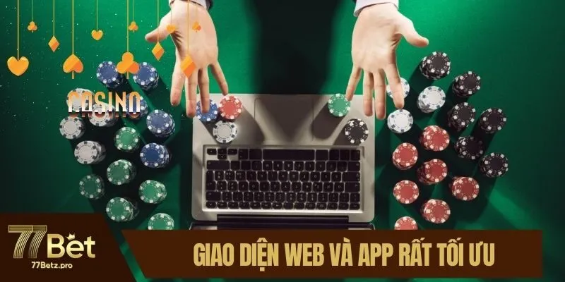 Giao diện web và ứng dụng của nhà cái rất tối ưu