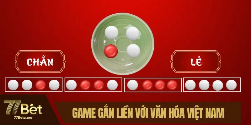 Game gắn liền với văn hóa dân gian Việt Nam